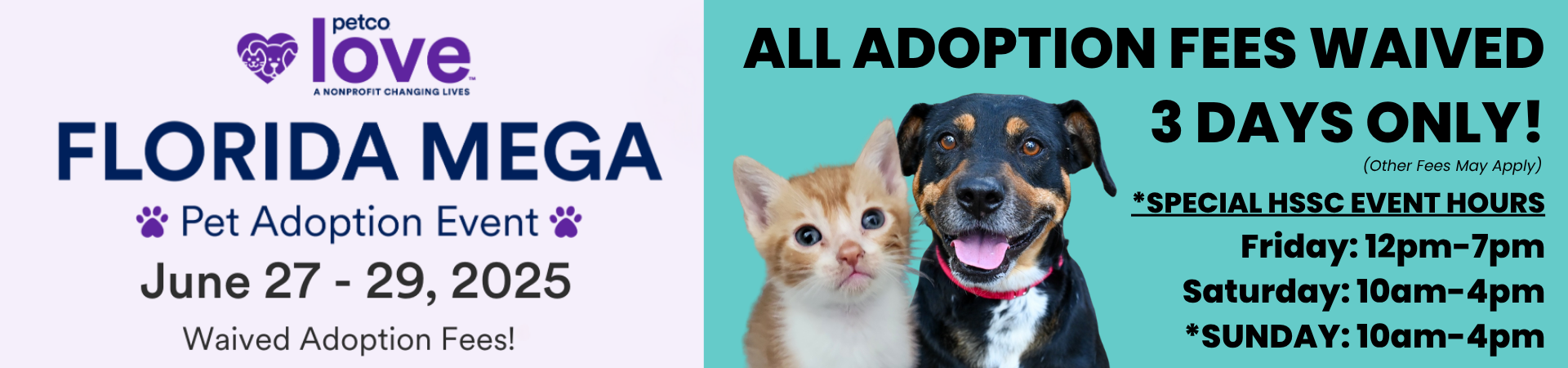 Florida MEGA Pet Adoption Event, June 27-29, HSSC Open Friday 12pm-7pm, Saturday 10am-4pm, and Sunday 10am-4pm